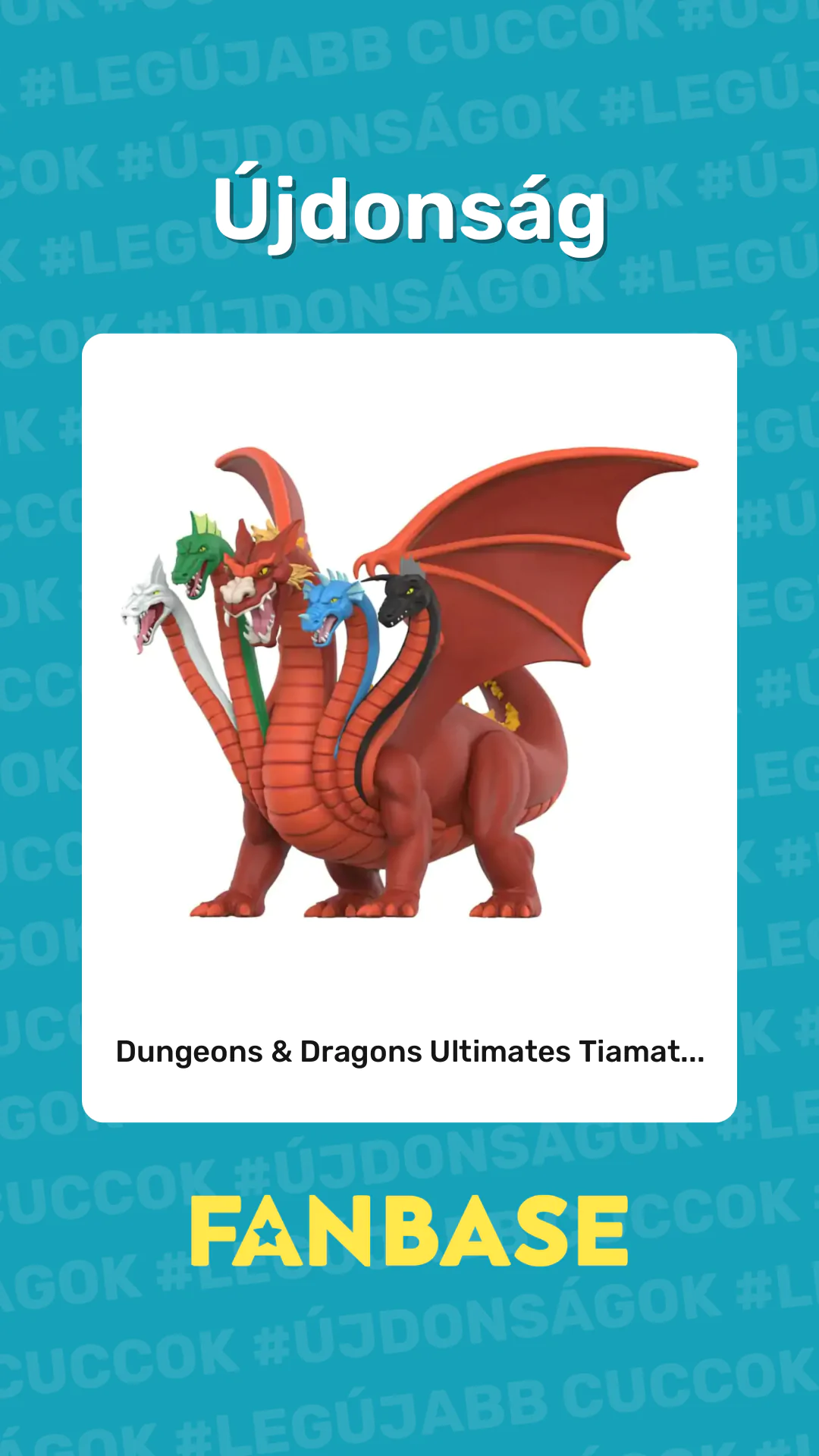 Újdonság: Dungeons & Dragons Ultimates Tiamat...