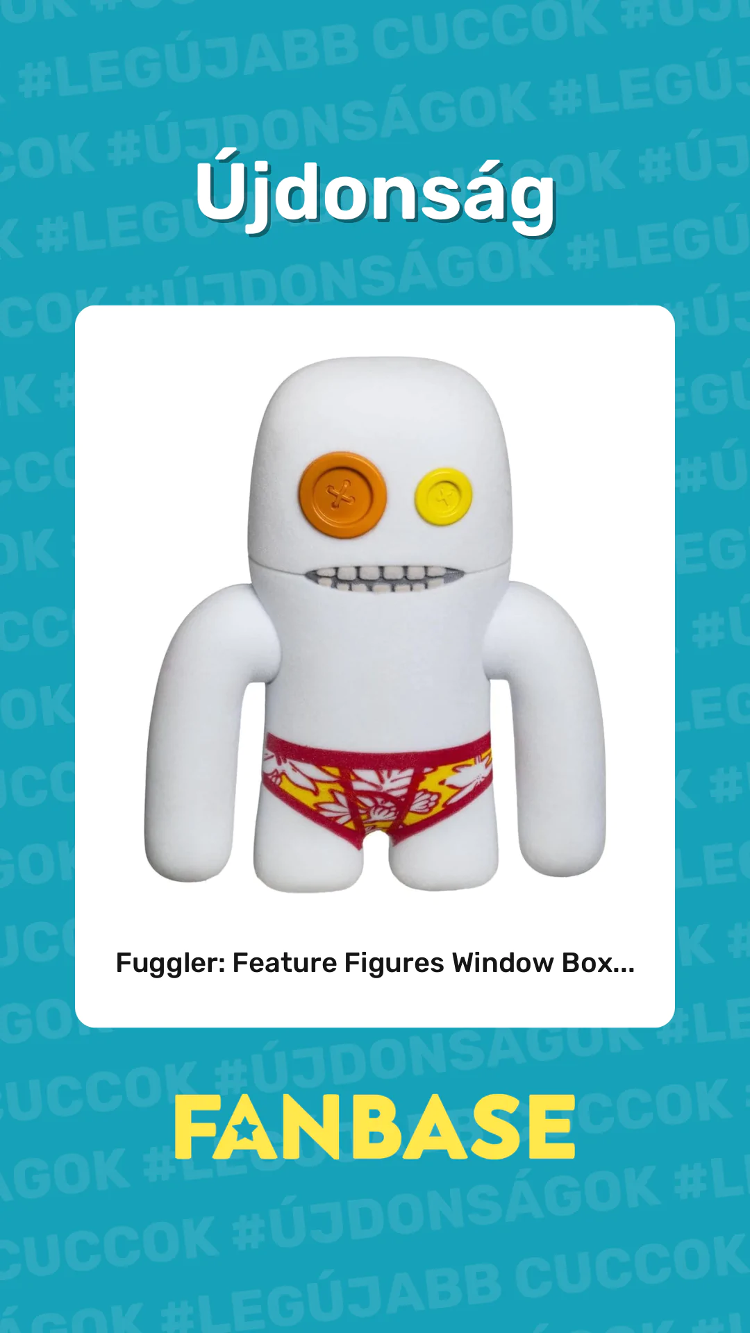 Újdonság: Fuggler: Feature Figures Window Box...
