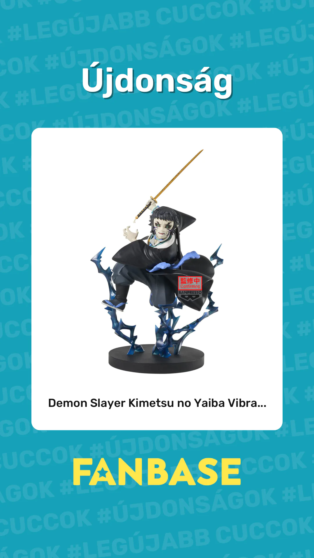 Újdonság: Demon Slayer Kimetsu no Yaiba Vibra...