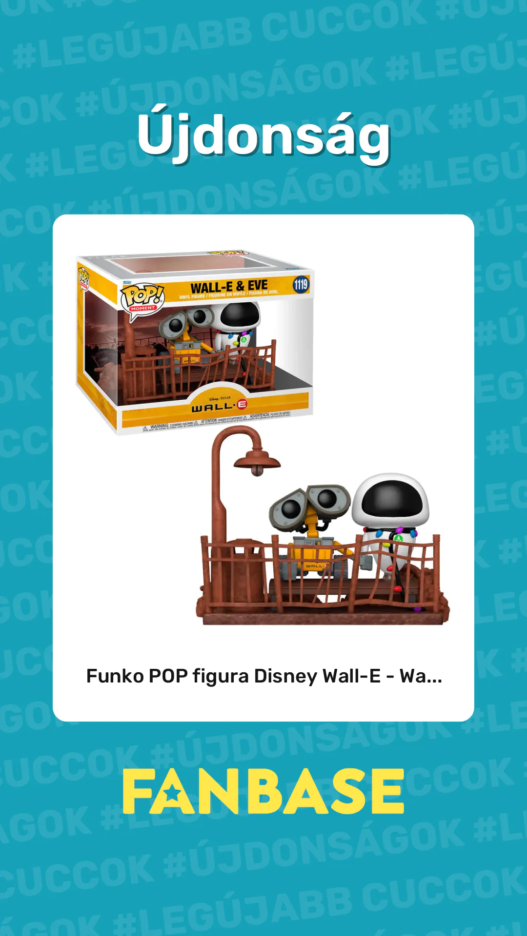 Újdonság: Funko POP figura Disney Wall-E - Wa...