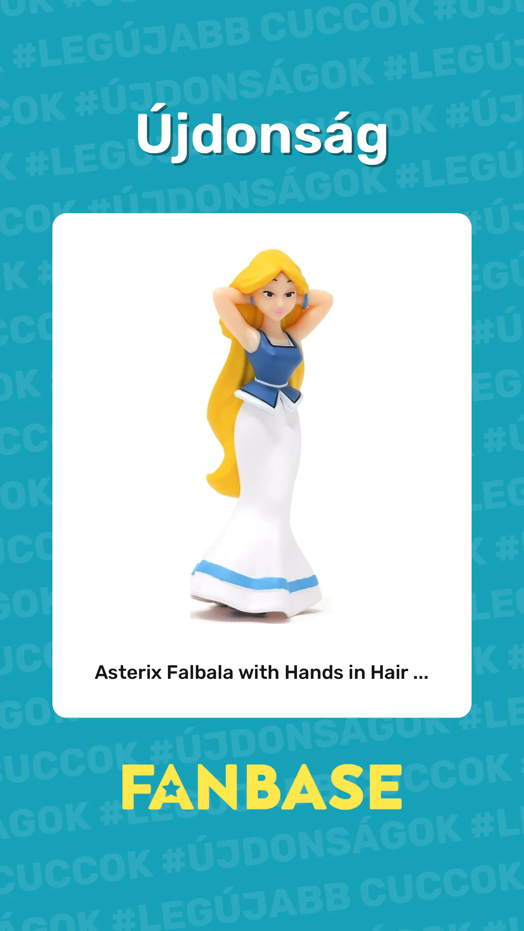 Újdonság: Asterix Falbala with Hands in Hair ...