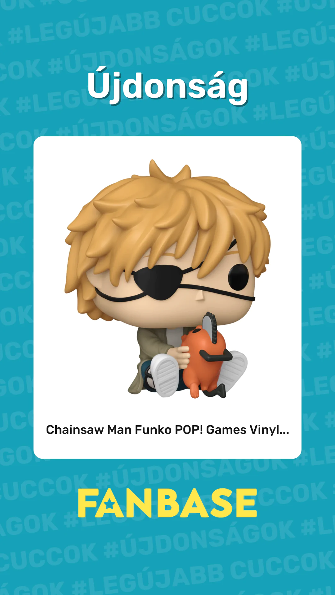 Újdonság: Chainsaw Man Funko POP! Games Vinyl...