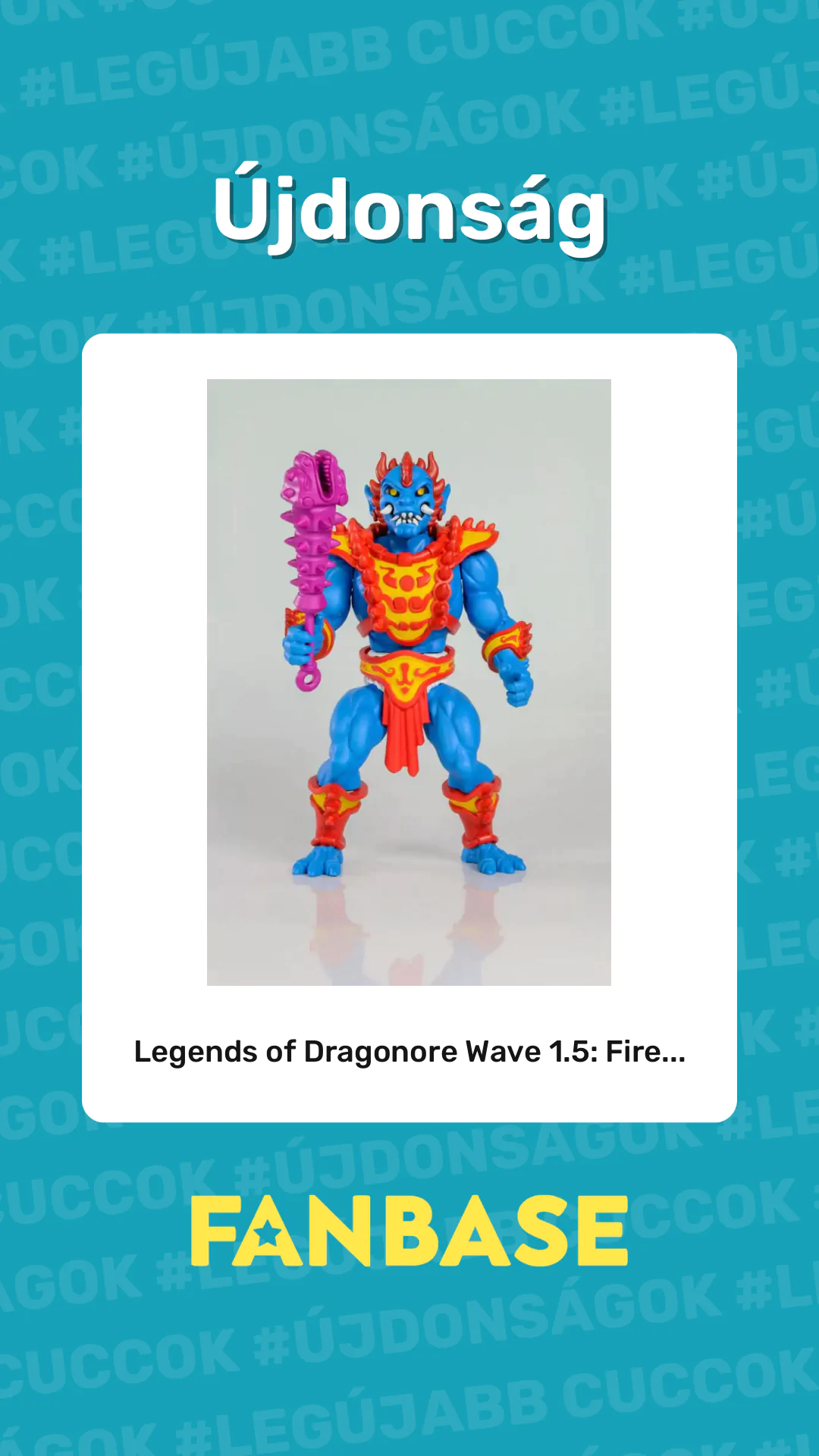 Újdonság: Legends of Dragonore Wave 1.5: Fire...