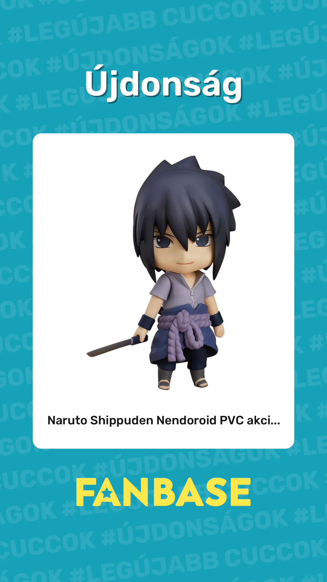 Újdonság: Naruto Shippuden Nendoroid PVC akci...