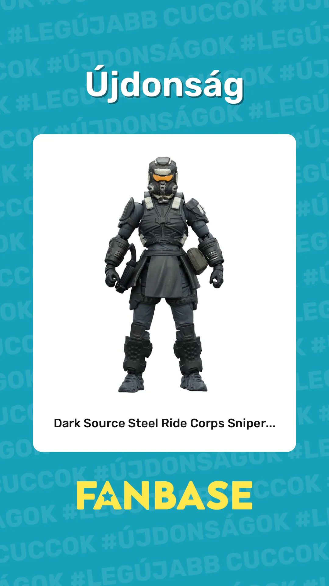 Újdonság: Dark Source Steel Ride Corps Sniper...