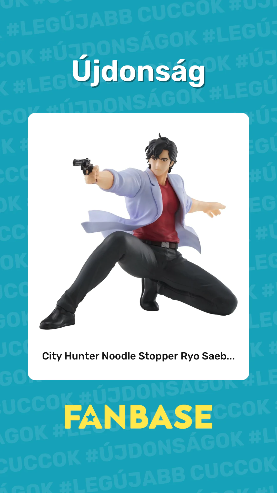 Újdonság: City Hunter Noodle Stopper Ryo Saeb...