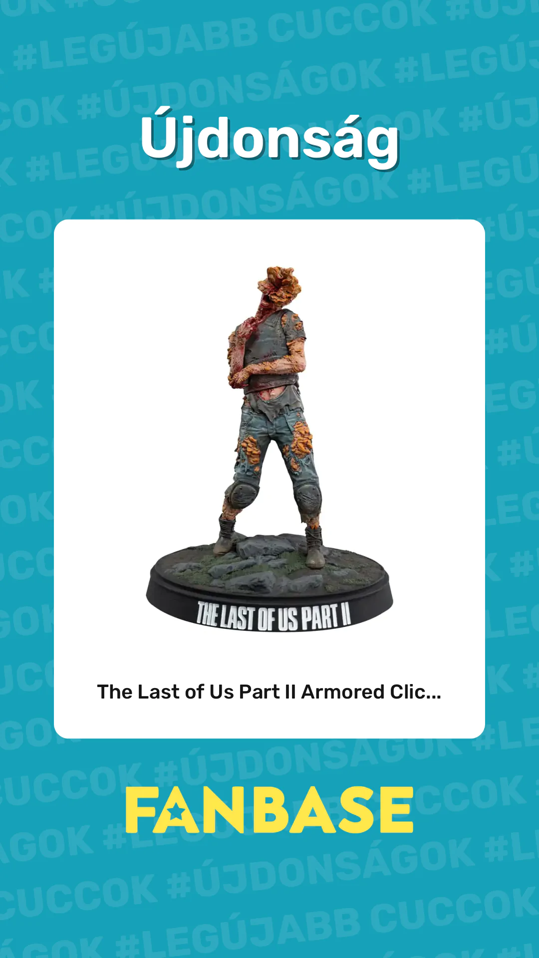 Újdonság: The Last of Us Part II Armored Clic...