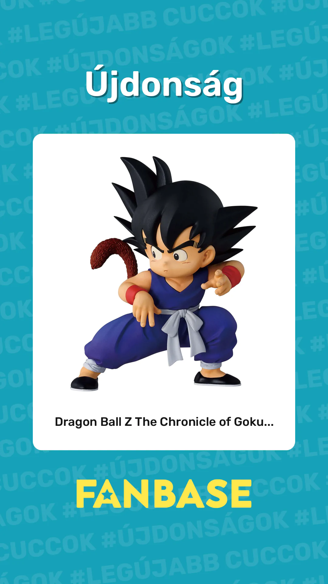 Újdonság: Dragon Ball Z The Chronicle of Goku...