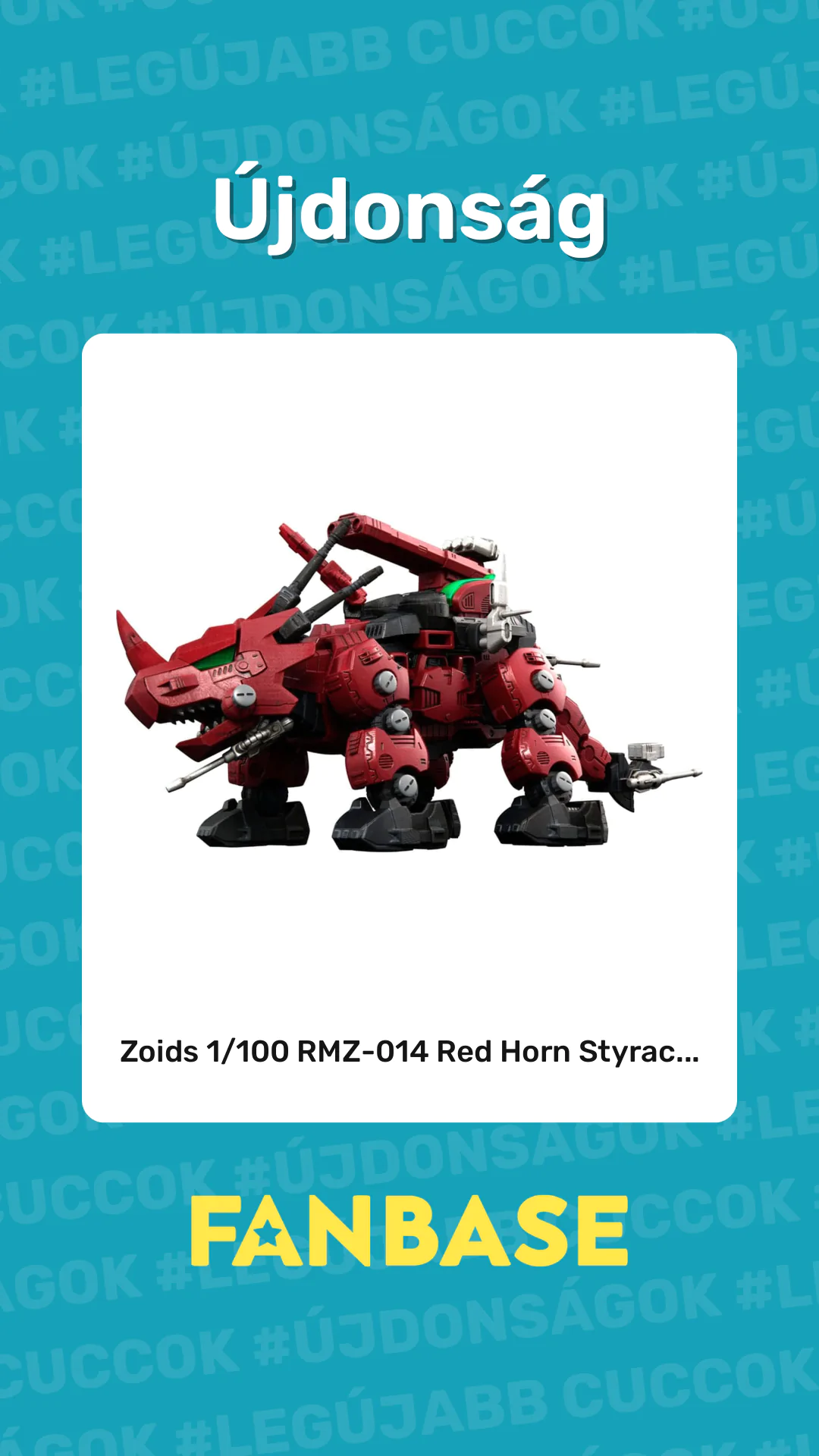 Újdonság: Zoids 1/100 RMZ-014 Red Horn Styrac...