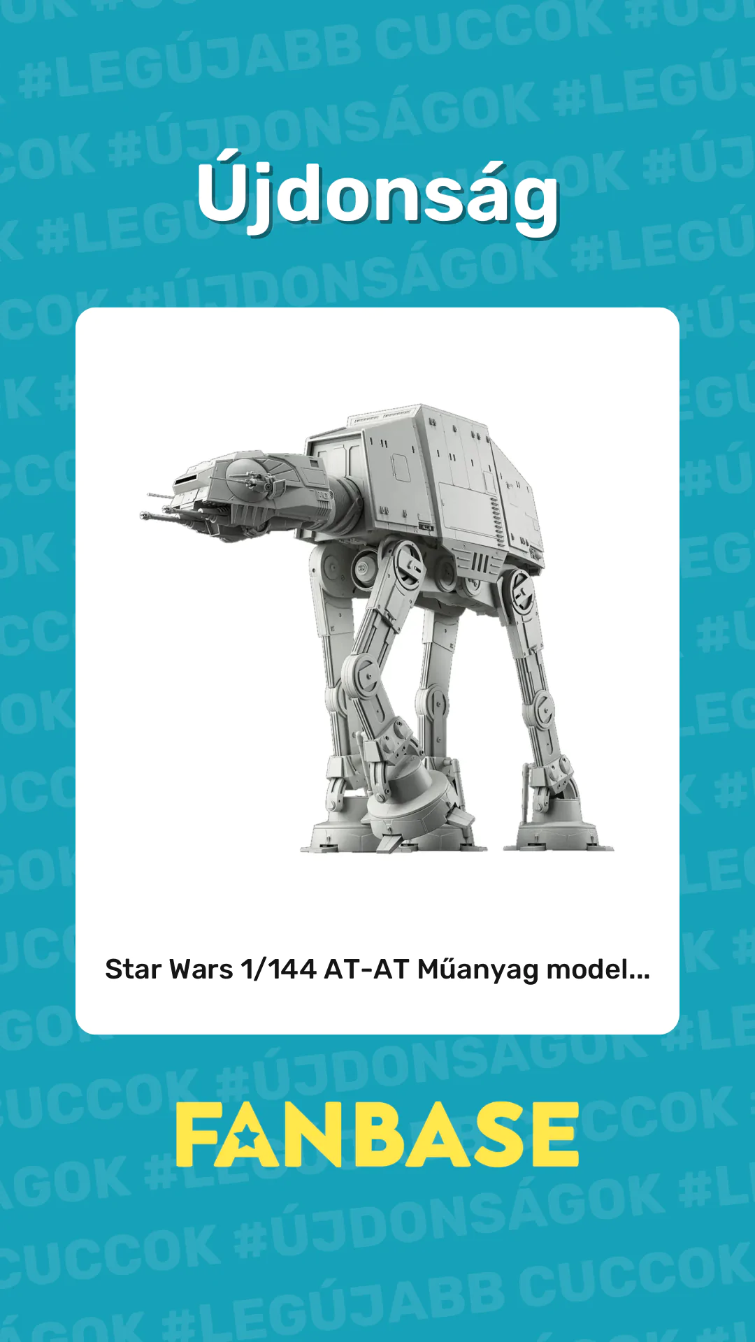 Újdonság: Star Wars 1/144 AT-AT Műanyag model...