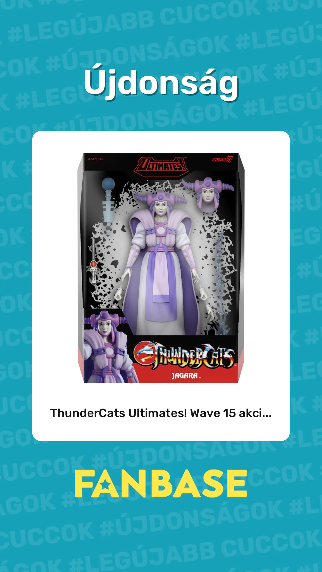 Újdonság: ThunderCats Ultimates! Wave 15 akci...