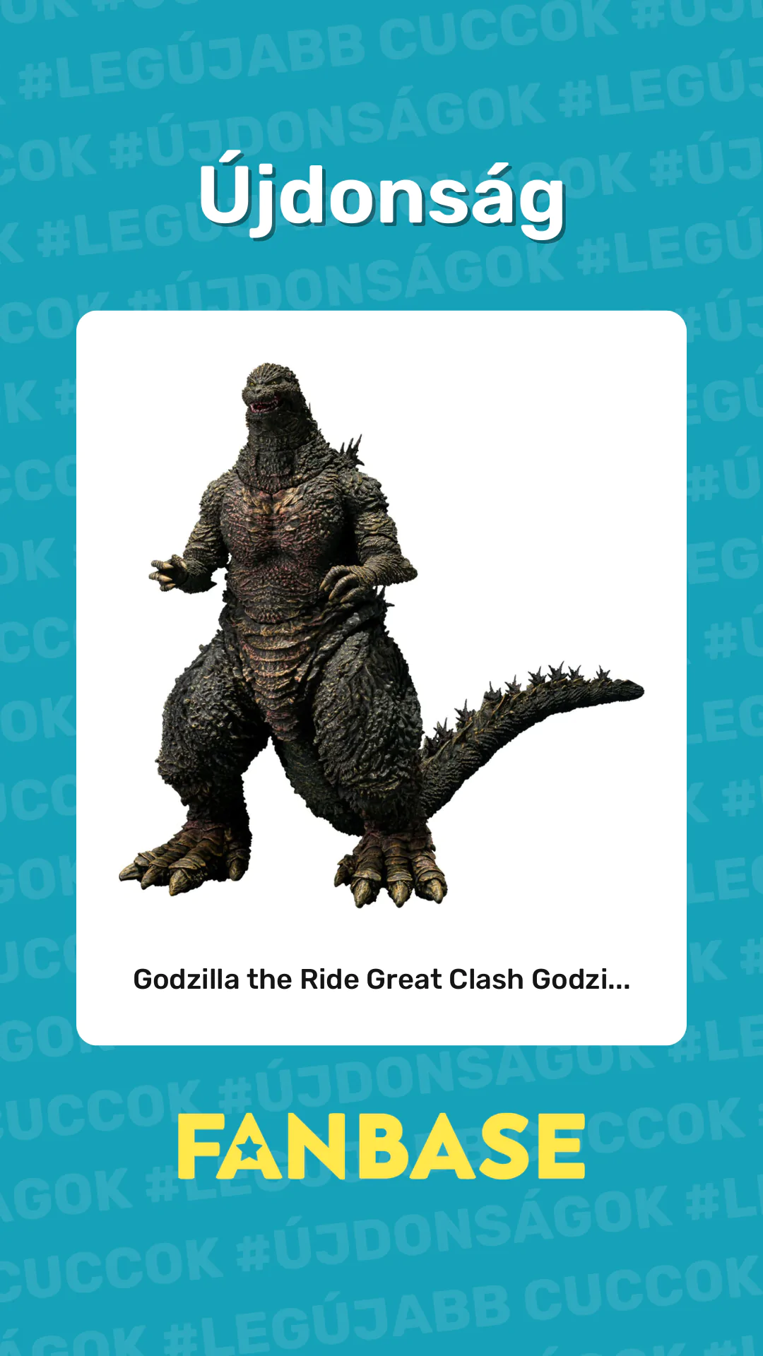 Újdonság: Godzilla the Ride Great Clash Godzi...