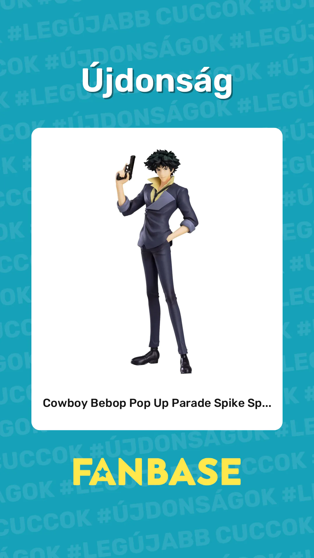 Újdonság: Cowboy Bebop Pop Up Parade Spike Sp...