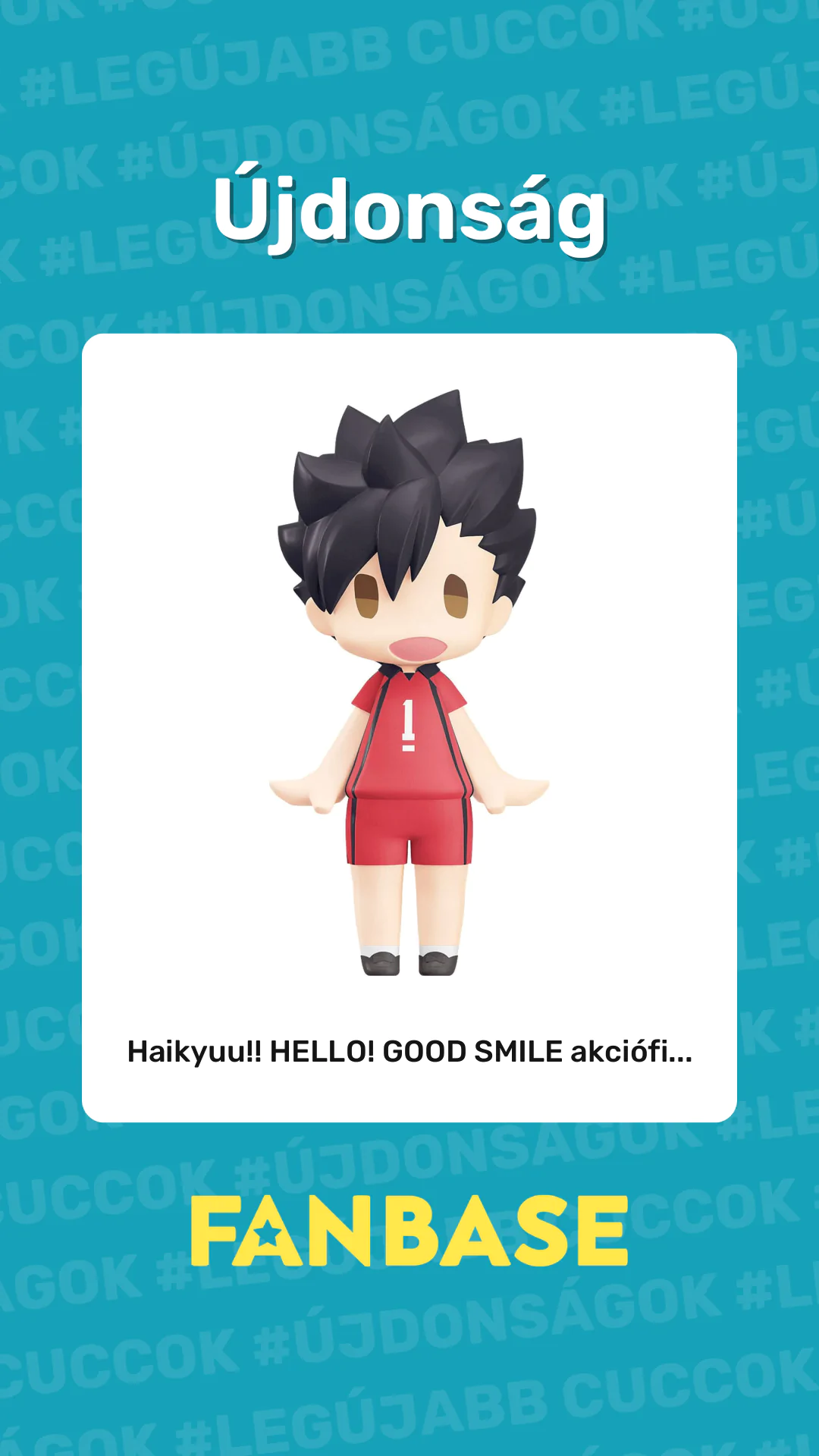 Újdonság: Haikyuu!! HELLO! GOOD SMILE akciófi...
