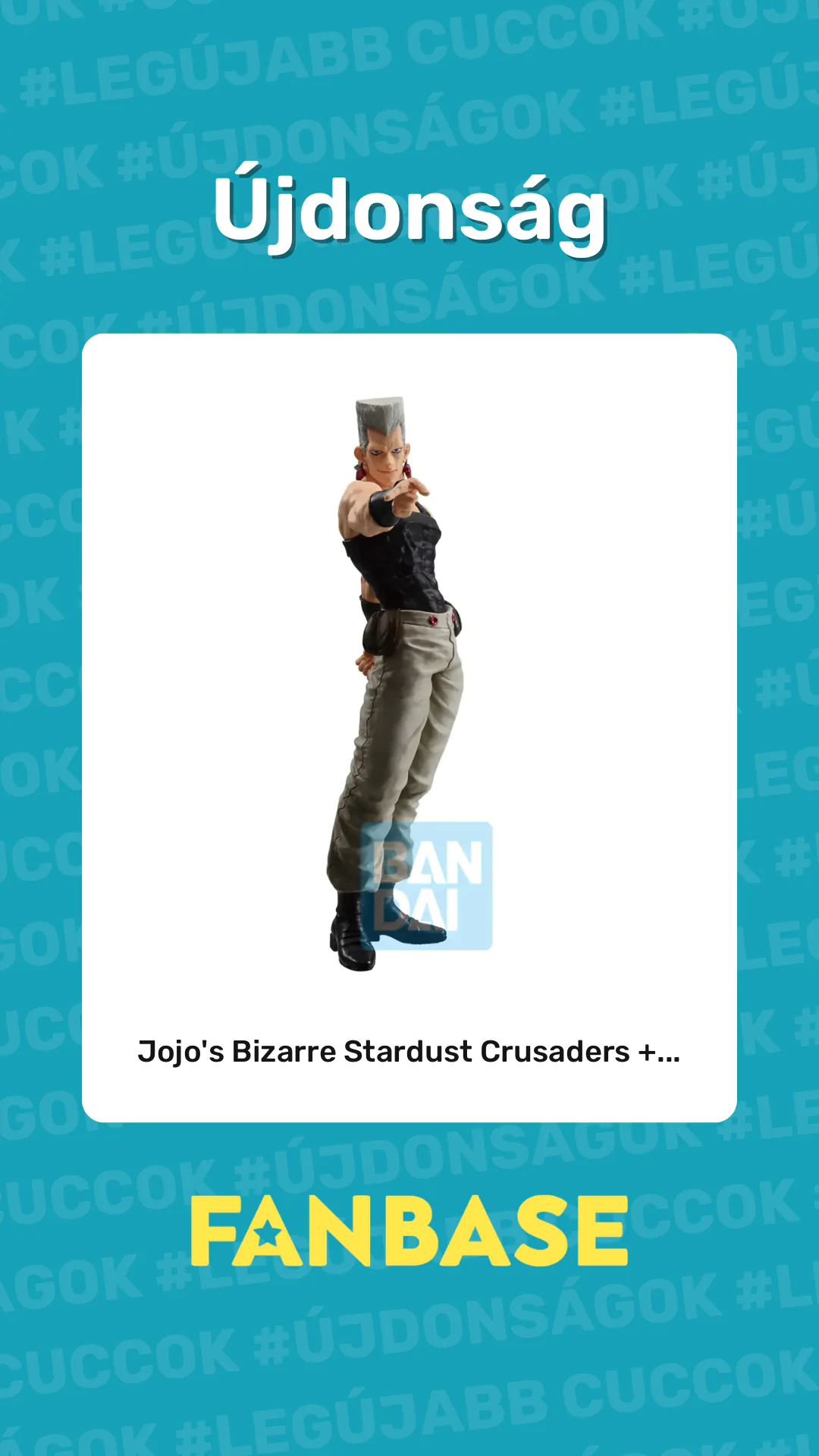 Újdonság: Jojo's Bizarre Stardust Crusaders +...