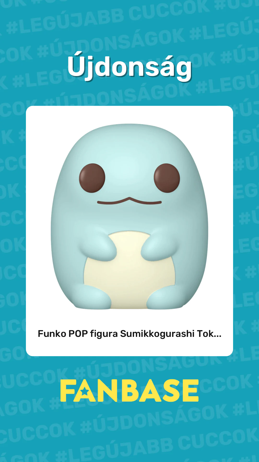Újdonság: Funko POP figura Sumikkogurashi Tok...
