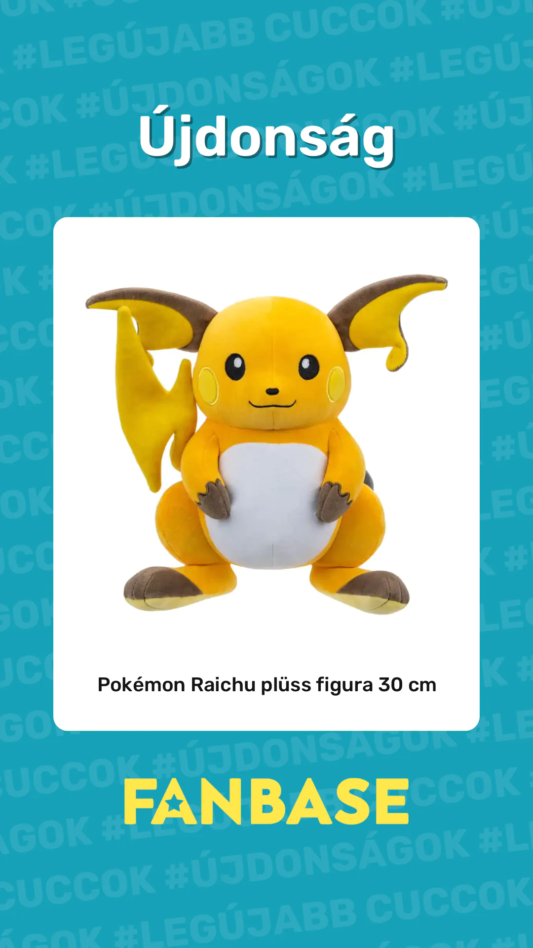 Újdonság: Pokémon Raichu plüss figura 30 cm