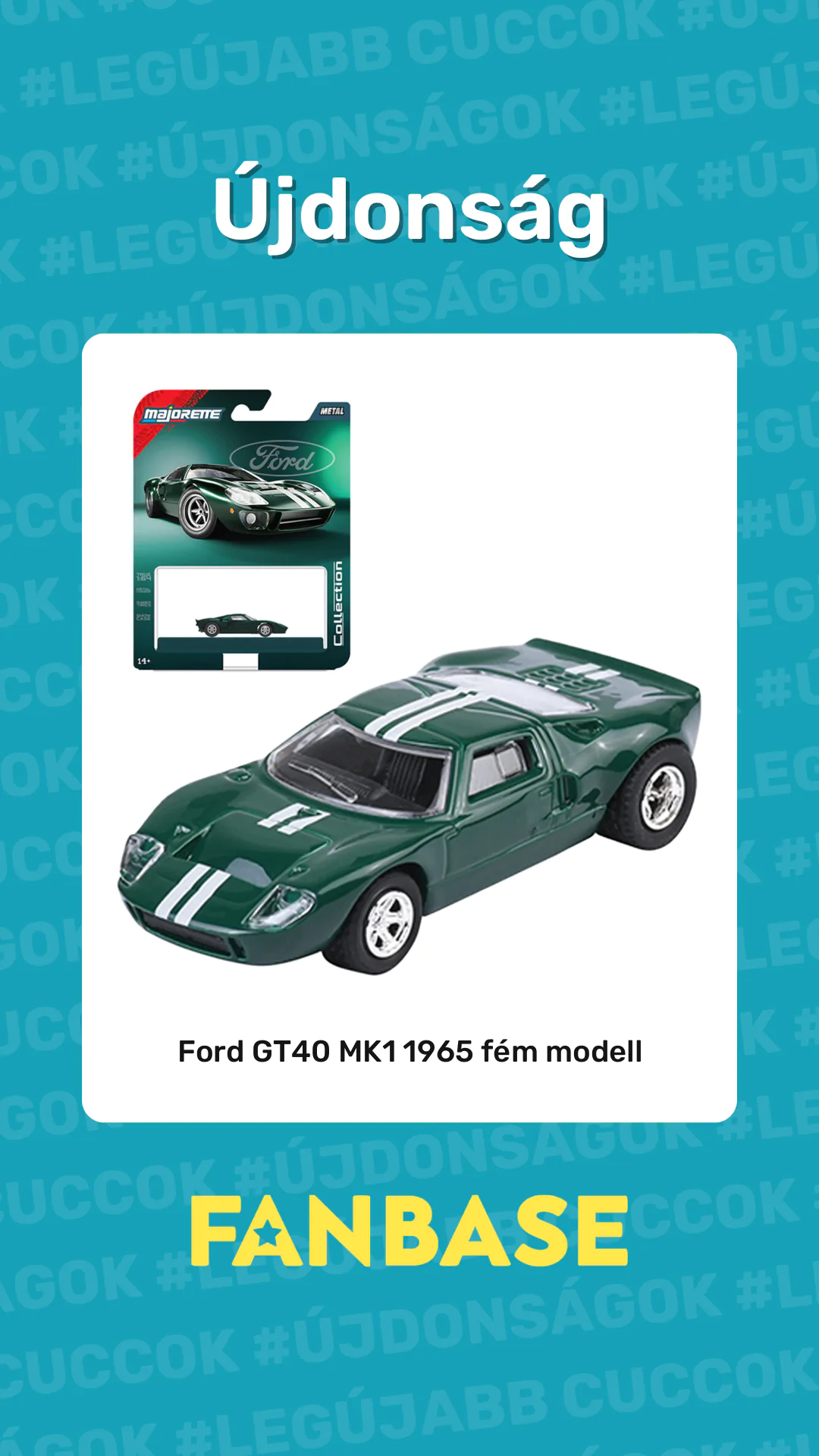 Újdonság: Ford GT40 MK1 1965 fém modell