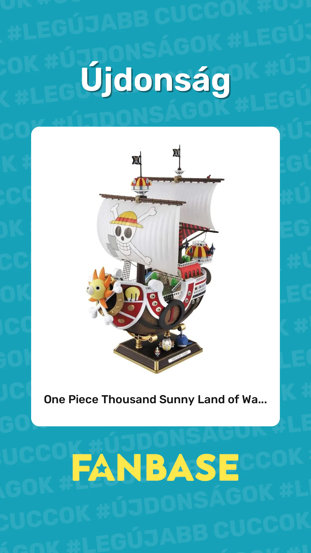 Újdonság: One Piece Thousand Sunny Land of Wa...