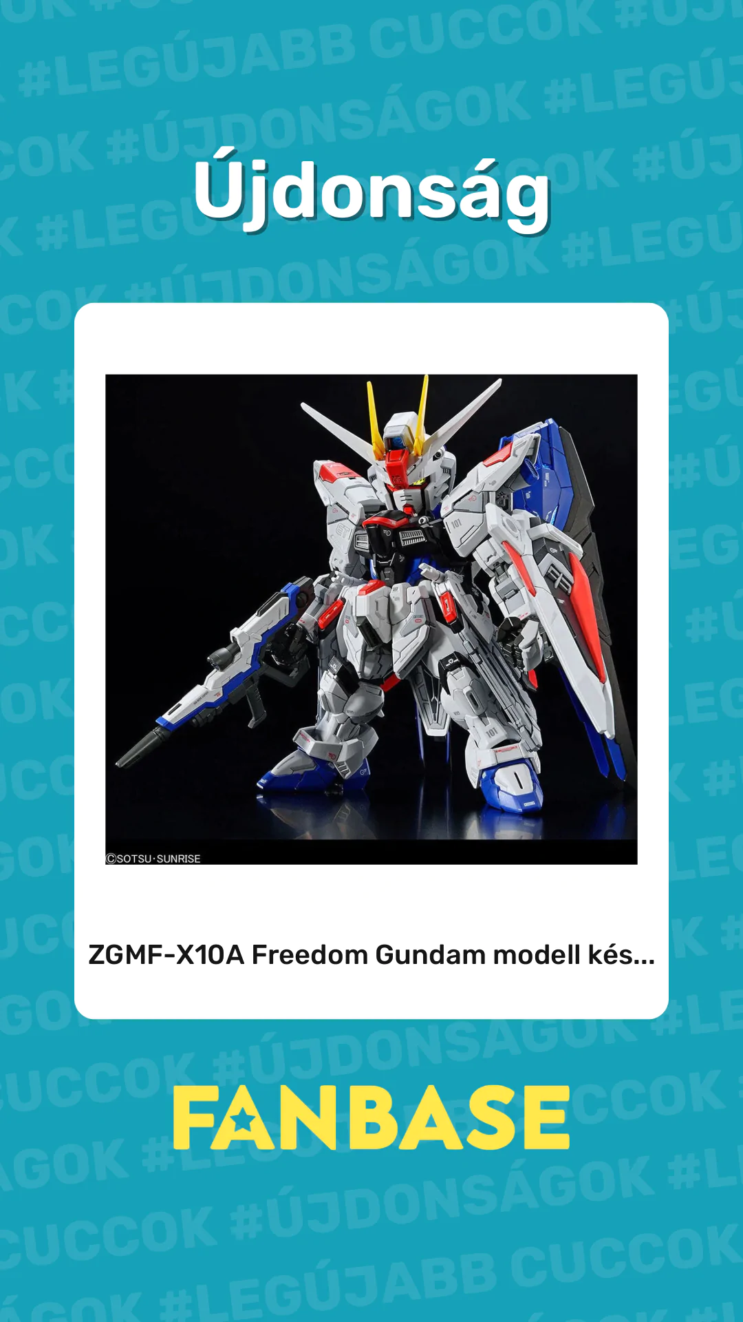 Újdonság: ZGMF-X10A Freedom Gundam modell kés...