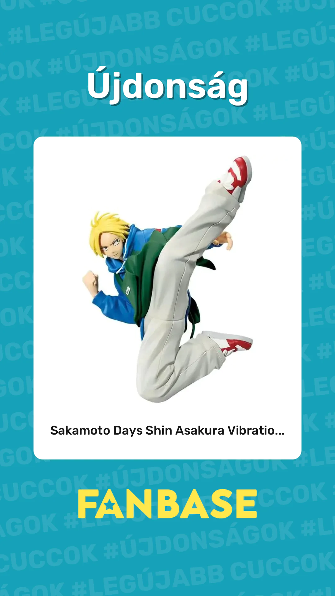 Újdonság: Sakamoto Days Shin Asakura Vibratio...
